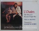 L'Chaim: The Story of a Russian Emigre Boy